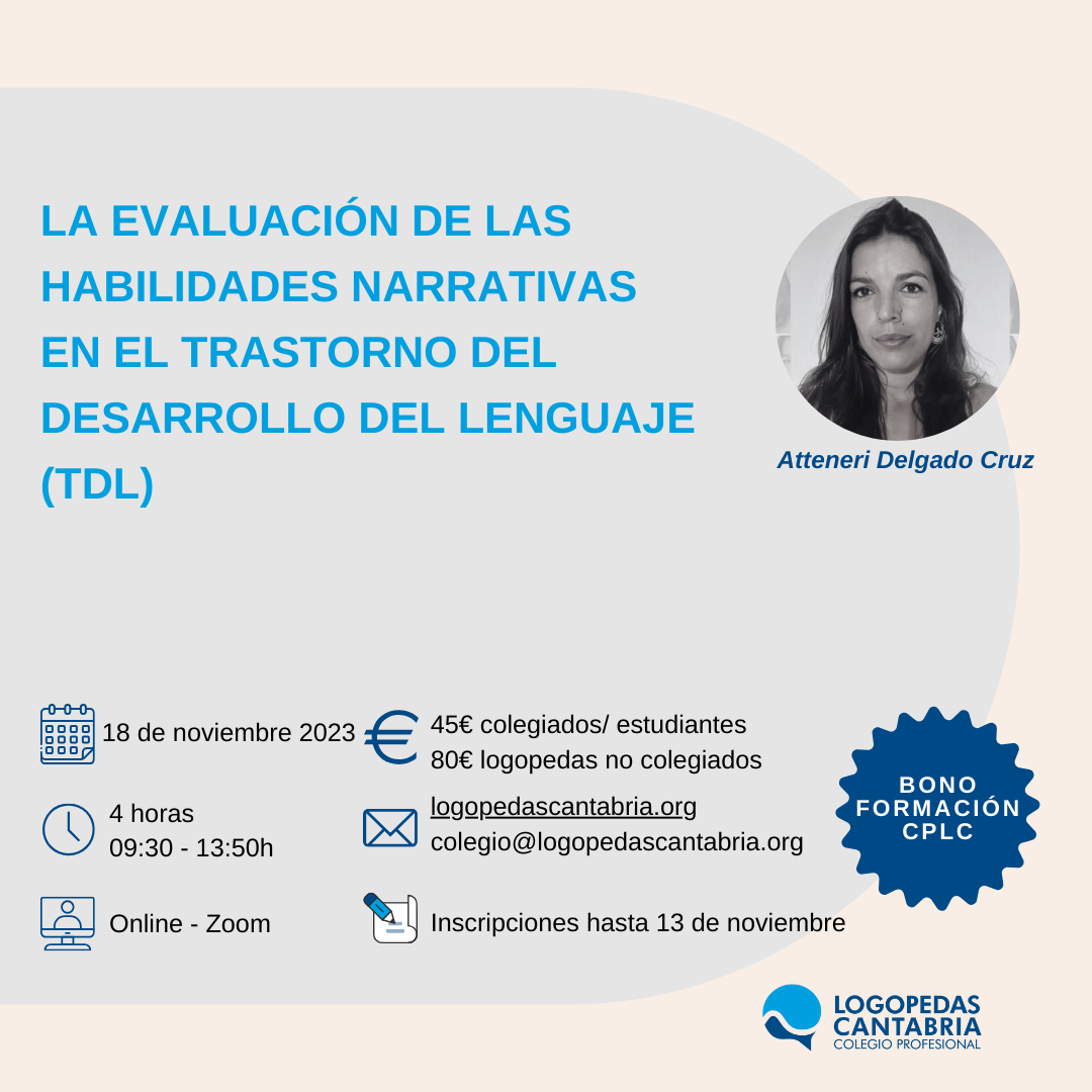 La evaluación de la habilidades narrativas en el TDL 